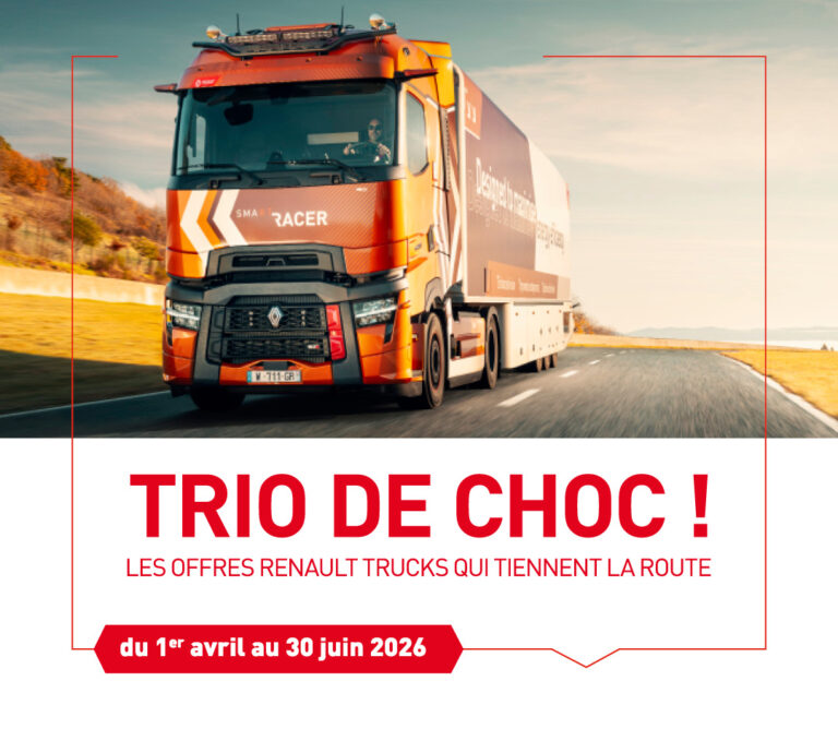 Trio de choc ! Les offres renault trucks qui tiennent la route